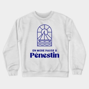 Pénestin in pause mode - Brittany Morbihan 56 BZH Sea Crewneck Sweatshirt